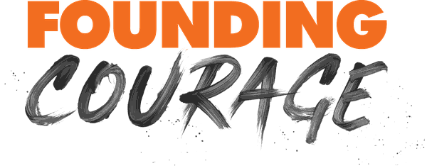 Founding Courage